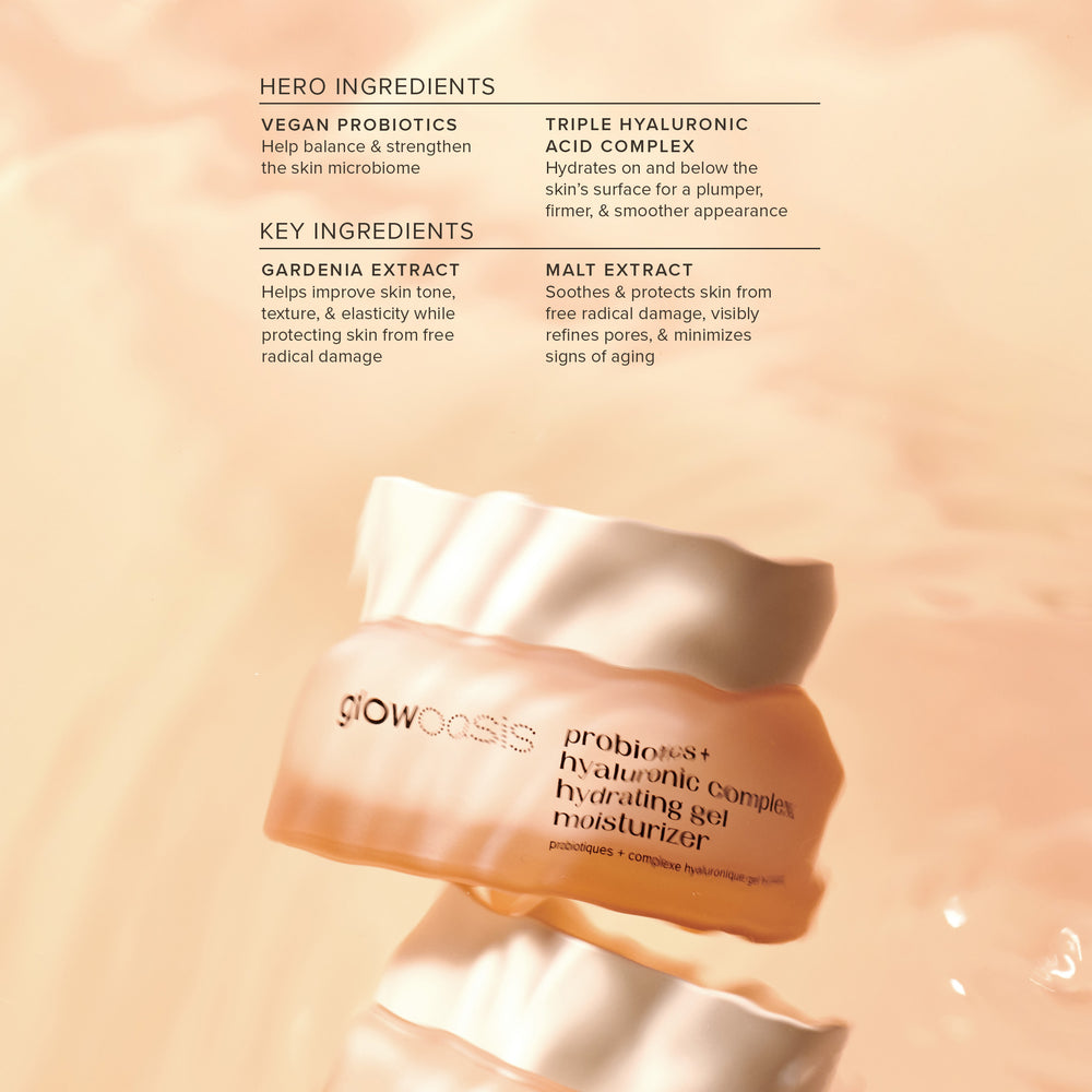 glowoasis vegan probiotics + triple hyaluronic complex hydrating gel moisturizer key ingredients, including gardenia extract and malt extract.